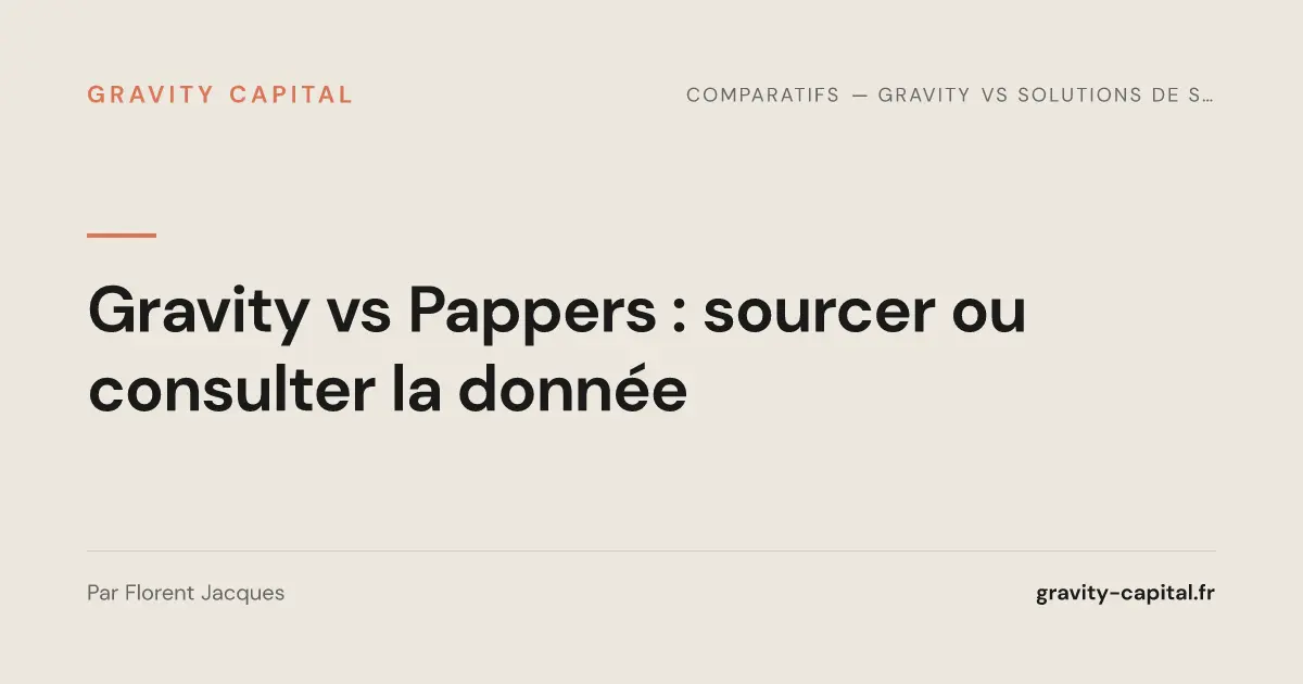 Gravity vs Pappers : sourcer ou consulter la donnée